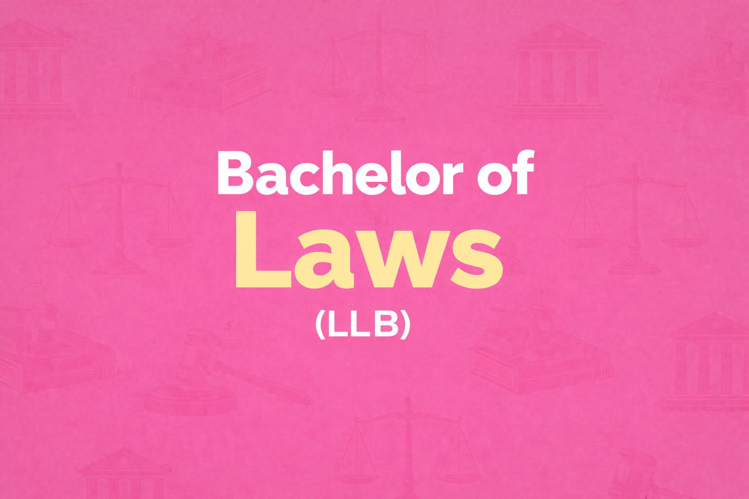 Bachelor of Laws (LLB)