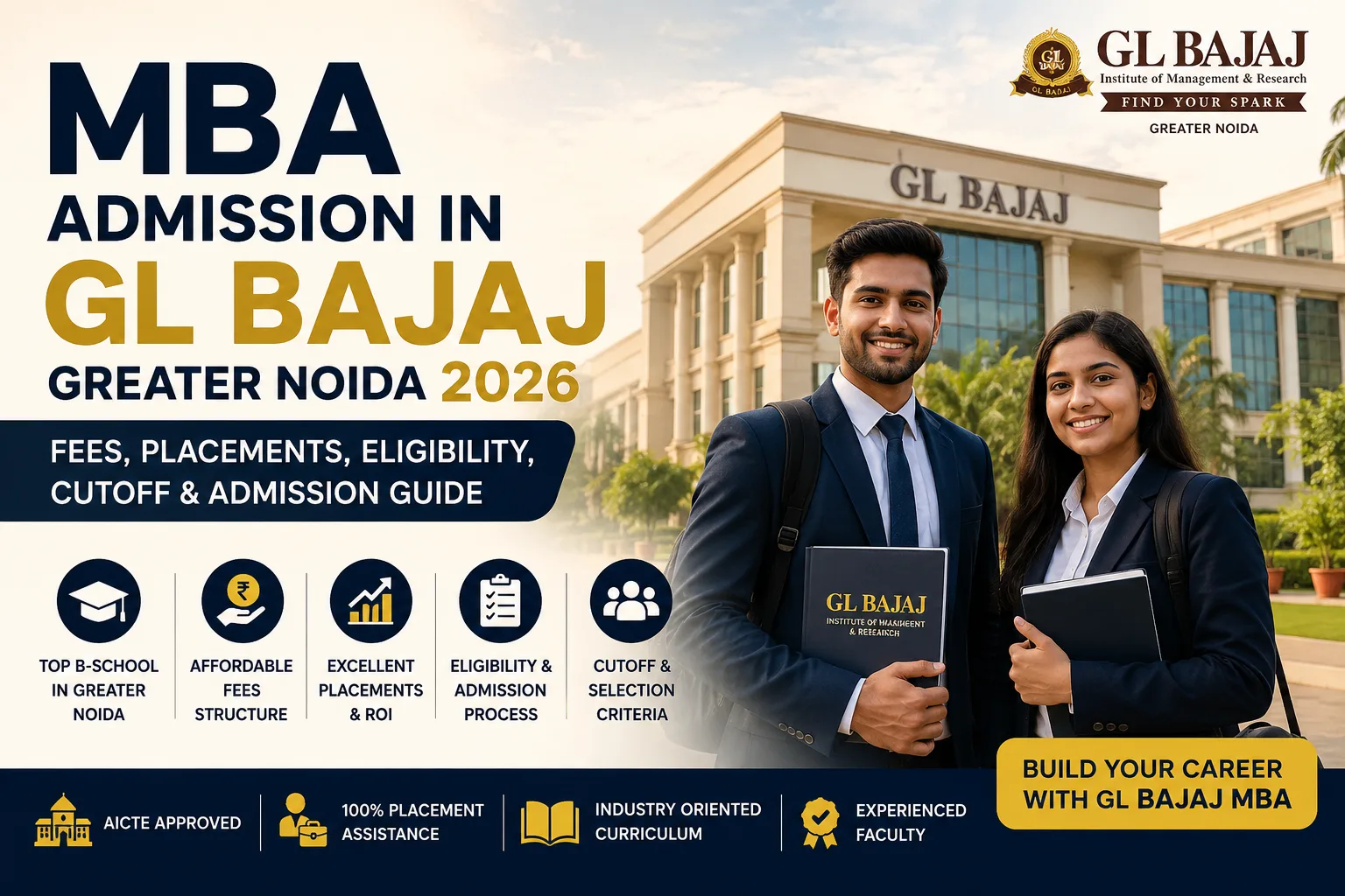 MBA Admission in GL Bajaj Greater Noida 2026: Fees, Placements, Eligibility, Cutoff & Admission Guide