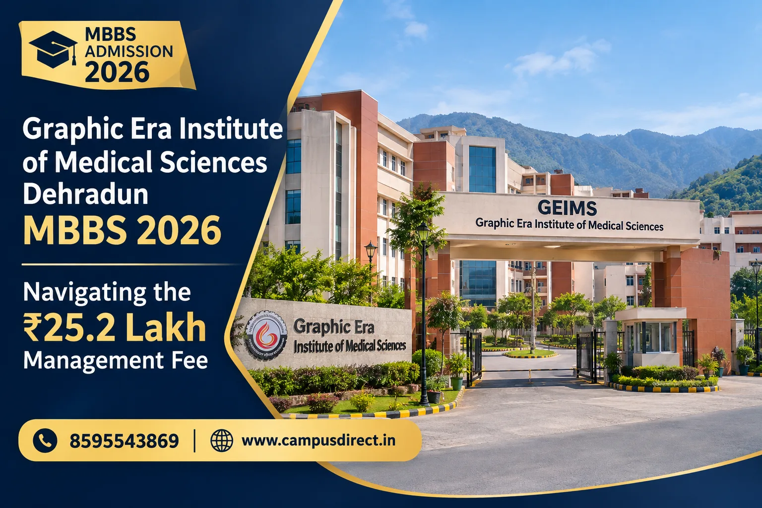 Graphic Era Institute of Medical Sciences Dehradun MBBS 2026: Navigating the ₹25.2 Lakh Management Fee